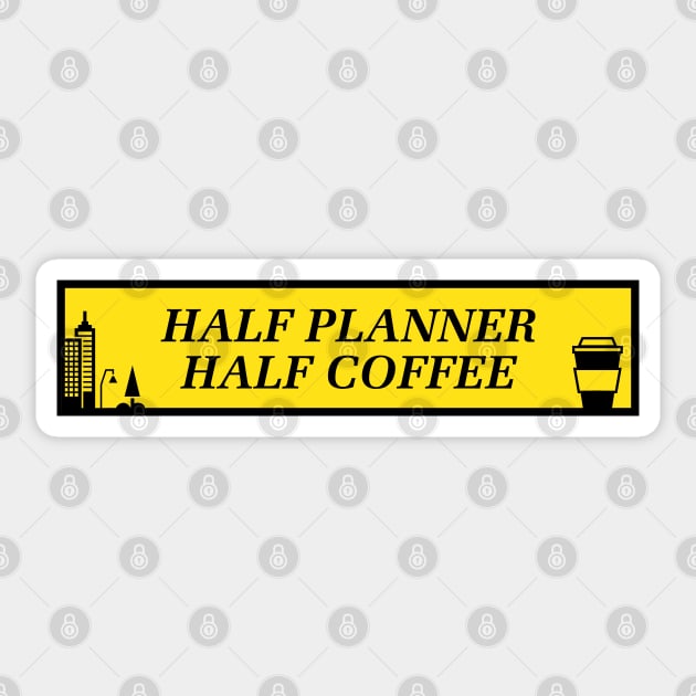 Half Planner Half Coffee - Urban Planning Sticker by Football from the Left